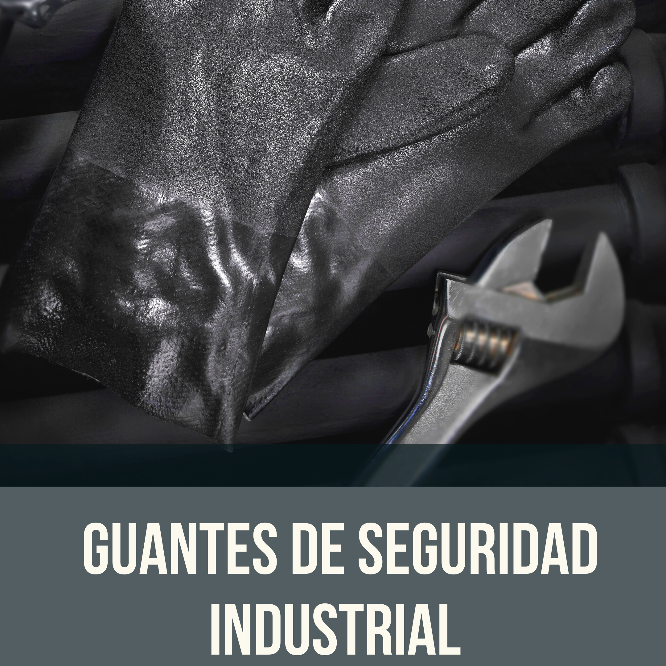 Guantes de Seguridad Industrial en México Guantes de Seguridad Industrial en México